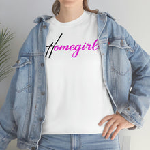 Load image into Gallery viewer, Homegirl Unisex Heavy Cotton T shirt
